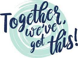 Cursive text saying together, we've got this!